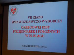 VII Zjazd Sprawozdawczo-Wyborczy Okręgowej Izby Pielęgniarek i Położnych w Elblągu - Elbląg 24 października 2015 r.